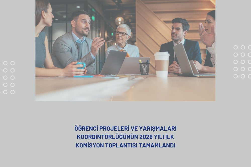 Koordinatörlüğümüzün İlk Komisyon Toplantısı Gereçekleştirildi